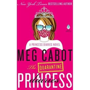 The Quarantine Princess Diaries: A Novel