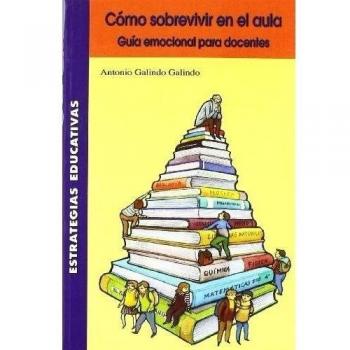 Cómo sobrevivir en el aula: