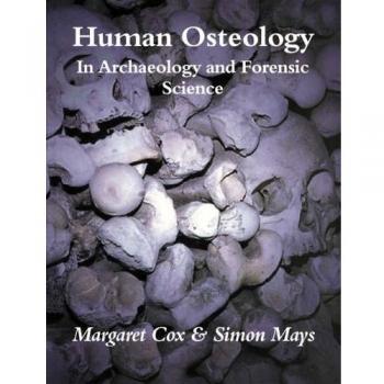 Osteología Humana: En Arqueología y Ciencia Forense (Edición de Cambridge)