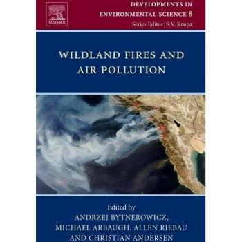 Wildland Fires and Air Pollution: Volume 8