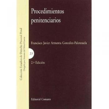 PROCEDIMIENTOS PENITENCIARIOS.