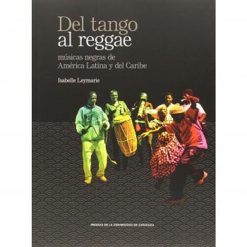 From Tango to Reggae: Black Music of Latin America and the Caribbean (Softcover Edition)