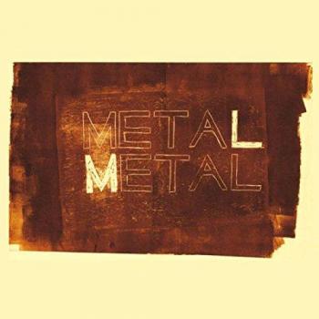 Metal Metal