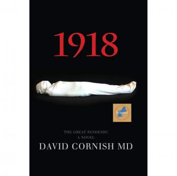 1918: The Great Pandemic - Historical Fiction Novel