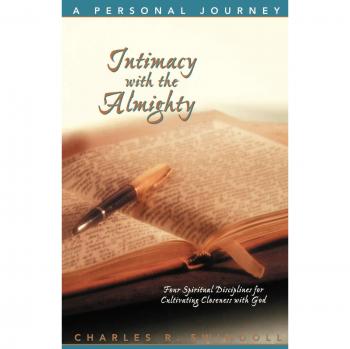 Intimacy with the Almighty: Bible Study Guide by Charles Swindoll
