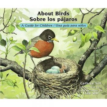 About Birds / Sobre los pájaros: A Guide for Children / Una guía para niños: 17