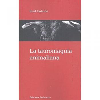 LA TAUROMAQUIA ANIMALIANA