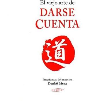 VIEJO ARTE DE DARSE CUENTA