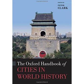Oxford Handbook of Cities in World History: Comprehensive Guide to Urban Development and Historical Context
