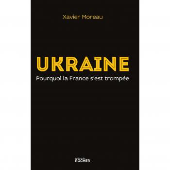 Ukraine: pourquoi la France s'est trompée