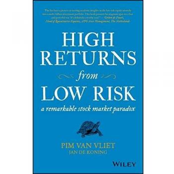 High Returns from Low Risk: A Remarkable Stock Market Paradox