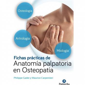 Fichas prácticas de anatomía palpatoria en osteopatía