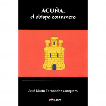 ACUÑA, el obispo comunero