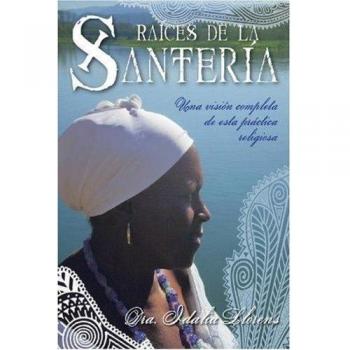 Raíces de la Santería: Una Visión Completa de Esta Práctica Religiosa