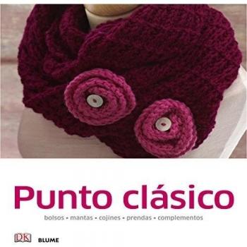Manualidades sencillas. Punto clásico: bolsos, mantas, cojines, prendas, complementos