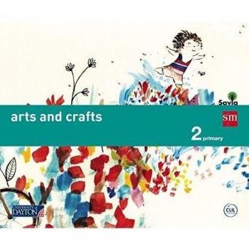 Arts and crafts. 2 Primary. Savia - 9788415743644