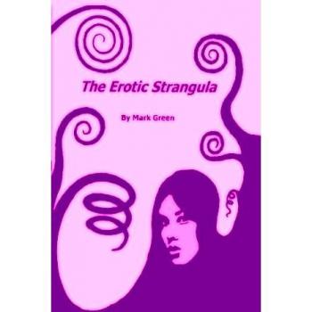 Strangula Erótica - Novela de Tapa Blanda