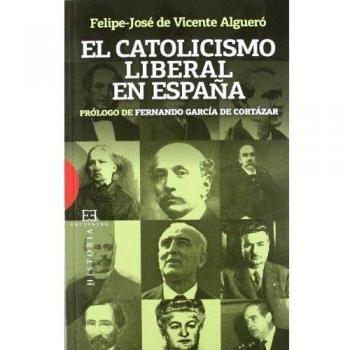 Catolicismo Liberal En Espaﾥa, El: 459