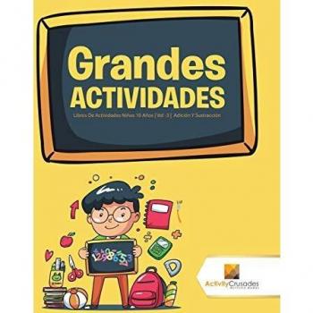 Libros de Actividades para Niños de 10 Años: Adición y Sustracción - Volumen 3