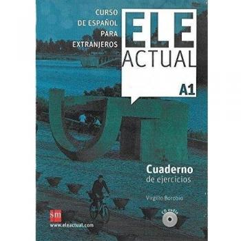 ELE ACTUAL A1. Cuaderno de ejercicios