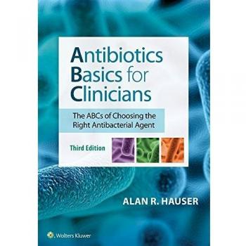Antibiotic Basics for Clinicians