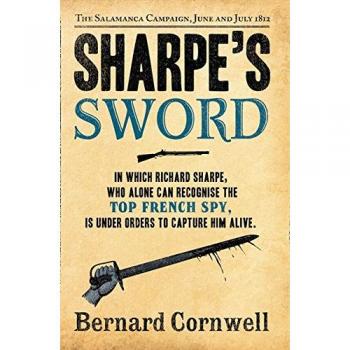 Espada de Sharpe: La Campaña de Salamanca, junio y julio de 1812 (Serie Sharpe, Libro 15)