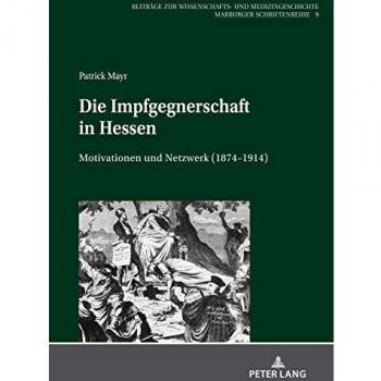 Die Impfgegnerschaft in Hessen: Motivationen und Netzwerk