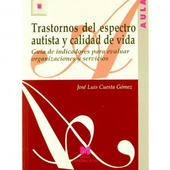 Trastornos del espectro autista y calidad de vida