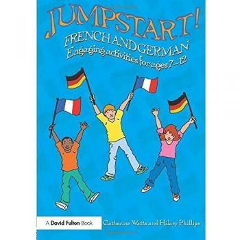 Jumpstart! French and German: Engaging activities for ages 7-12