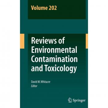 Reviews of Environmental Contamination and Toxicology: 202
