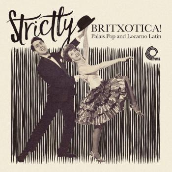 Britxotica Palais Pop & Locarno Latin Cocktail Mixer