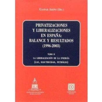 PRIVATIZACIONES Y LIBERALIZACIONES ESPAÑA BALANCE RESULTADOS