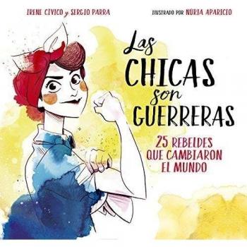 LAS CHICAS SON GUERRERAS