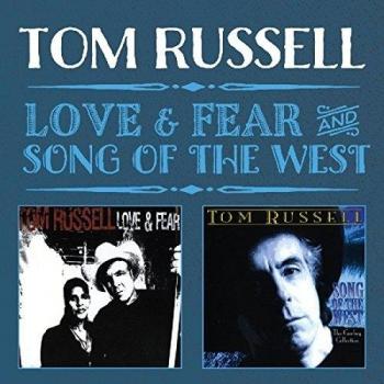 Love & Fear And Song Of The West