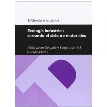 Ecología industrial: cerrando el ciclo de materiales