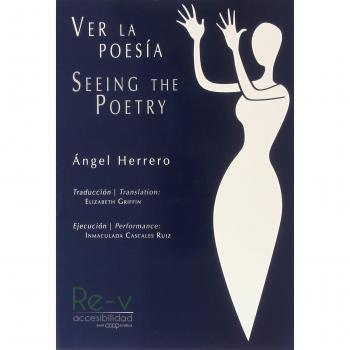 Ver la poesía/Seeing the poetry