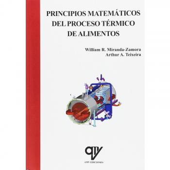 PRINCIPIOS MATEMATICOS DEL PROCESO TERMICO DE ALIMENTOS