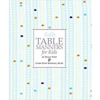 Emily Post's Table Manners for Kids