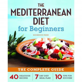 Mediterranean Diet Starter Kit: 40 Recipes, 7-Day Meal Plan & Success Tips
