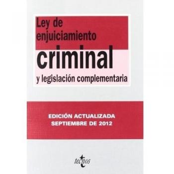Ley de Enjuiciamiento Criminal: y legislación complementaria
