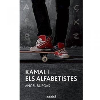 KAMAL I ELS ALFABETISTES: 59 - àngel Burgas I Tremols