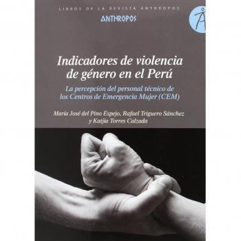 Indicadores De Violencia De Genero En El Peru