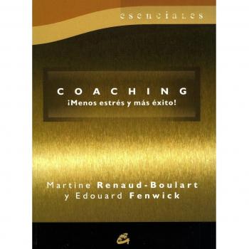 Coaching: ¡Menos estrés y más éxito!