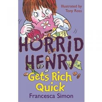 Horrible Henry: Cómo hacerse rico rápido - Libro 5 (Tapa blanda)