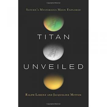 Titan Unveiled: Saturn's Mysterious Moon Explored