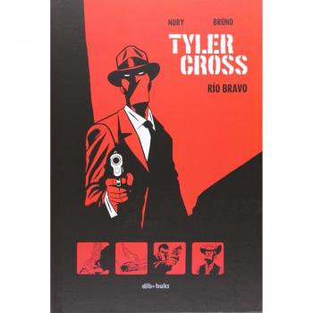 Tyler Cross 1: Río Bravo - Nury, Fabien