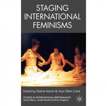 Staging International Feminisms