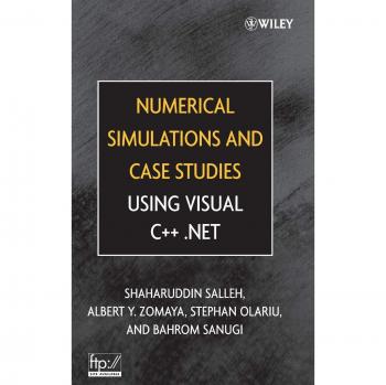 Numerical Simulations and Case Studies Hardcover Guide
