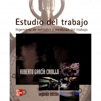 ESTUDIO DEL TRABAJO INGENIERIA DE METODOS Y MEDICINA DEL TR