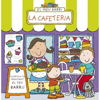 El meu barri. La cafeteria
